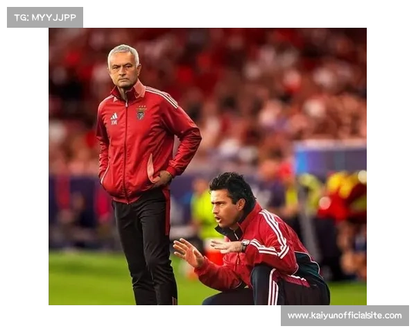 本菲卡欧冠征程险象环生 穆里尼奥面对巨大的挑战和考验